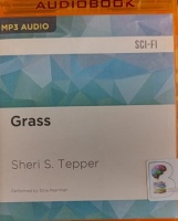 Grass written by Sheri S. Tepper performed by Dina Pearlman on MP3 CD (Unabridged)